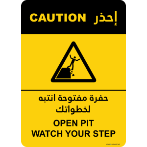 G Signage - "Open Pit Watch Your Step" - EN-AR - OSHA Caution Sign
