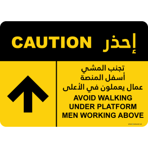 G Signage - "Avoid Walking Under Platform Men Working Above" - EN-AR - OSHA Caution Sign