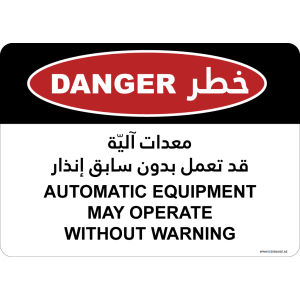 G Signage - "Automatic Equipment May Operate Without Warning" - EN-AR - OSHA Danger Sign