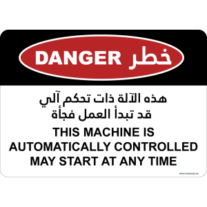 G Signage - "This Machine Is Automatically Controlled May Start At Any Time" - EN-AR - OSHA Danger Sign