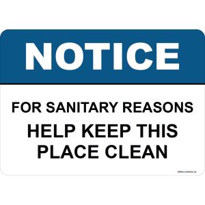 G Signage - "For Sanitary Reasons Help Keep This Place Clean" - EN - OSHA Notice Sign