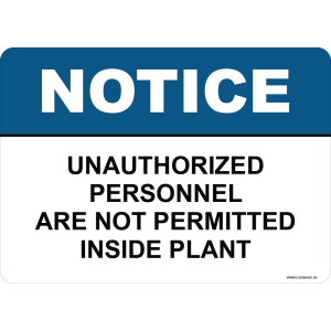 G Signage - "Unauthorized Personnel Are Not Permitted Inside Plant" - EN - OSHA Notice Sign