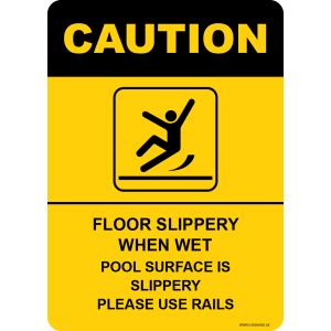 G Signage - "Floor Slippery When Wet Pool Surface Is Slippery Please Use Rails" - EN - OSHA Caution Sign