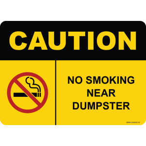 G Signage - "No Smoking Near Dumpster" - EN - OSHA Caution Sign