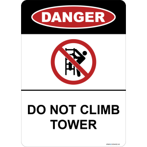 G Signage - "Do Not Climb Tower" - EN - OSHA Danger Sign