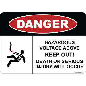 G Signage - "Hazardous Voltage Above Keep Out Death Or Serious Injury Will Occur" - EN - OSHA Danger Sign