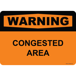 G Signage - "Congested Area" - EN - OSHA Warning Sign