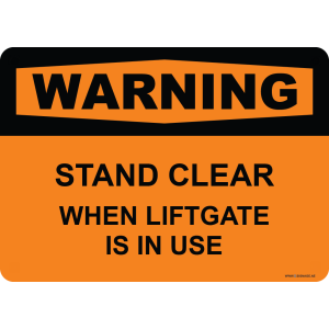 G Signage - "Stand Clear when liftgate is in use" - EN - OSHA Warning Sign