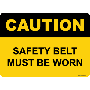 G Signage - "Safety Belt Must Be Worn" - EN - OSHA Caution Sign