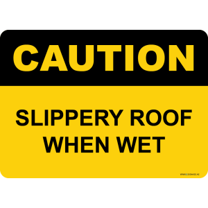 G Signage - "Slippery Roof When Wet" - EN - OSHA Caution Sign