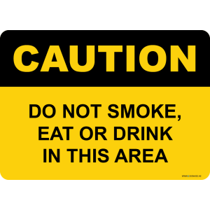 G Signage - "Do Not Smoke Eat Or Drink In This Area" - EN - OSHA Caution Sign