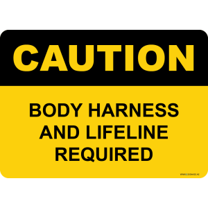 G Signage - "Body Harness And Lifeline Required" - EN - OSHA Caution Sign