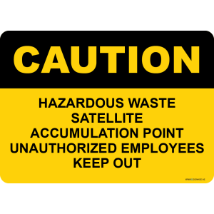 G Signage - "Hazardous Waste Satellite Accumulation Point Unauthorized Employees Keep Out" - EN - OSHA Caution Sign