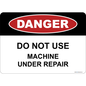 G Signage - "Do Not Use Machine Under Repair" - EN - OSHA Danger Sign