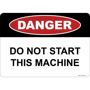 G Signage - "Do not start this machine" - EN - OSHA Danger Sign