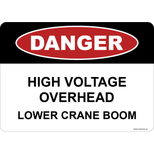 G Signage - "High Voltage Overhead Lower Crane Boom" - EN - OSHA Danger Sign