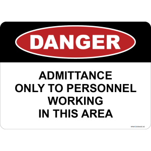 G Signage - "Admittance Only To Personnel Working In This Area" - EN - OSHA Danger Sign