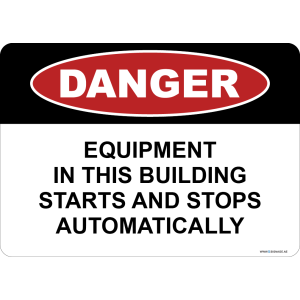 G Signage - "Equipment In This Building Starts And Stops Automatically" - EN - OSHA Danger Sign