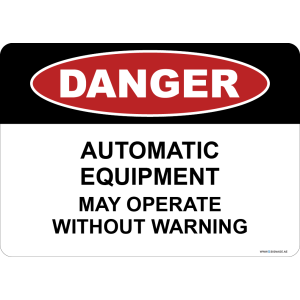 G Signage - "Automatic Equipment May Operate Without Warning" - EN - OSHA Danger Sign