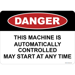 G Signage - "This Machine Is Automatically Controlled May Start At Any Time" - EN - OSHA Danger Sign