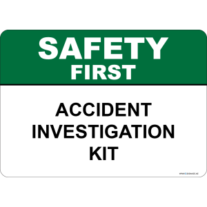 G Signage - "Accident Investigation Kit" - EN - OSHA Safety First Sign