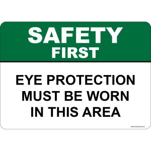 G Signage - "Eye Protection Must Be Worn In This Area" - EN - OSHA Safety First Sign