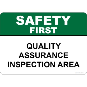 G Signage - "Quality Assurance Inspection Area" - EN - OSHA Safety First Sign